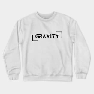 GRAVITY Crewneck Sweatshirt